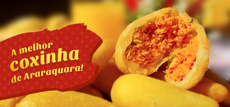 A melhor coxinha de Araraquara!